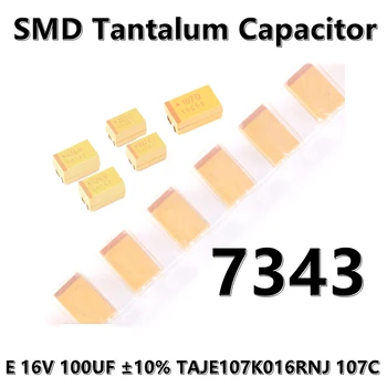 (2tk) Originaal 7343 (Tüüp E) 16V 100UF ±10% TAJE107K016RNJ 107C 2917 SMD tantaal kondensaator