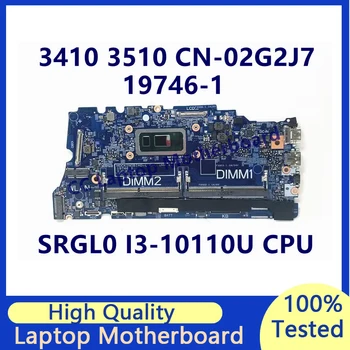 CN-02G2J7 02G2J7 2G2J7 Emaplaadi DELL 3410 3510 Sülearvuti Emaplaadi Koos SRGL0 I3-10110U CPU 19746-1 100% Testitud, Töötab Hästi