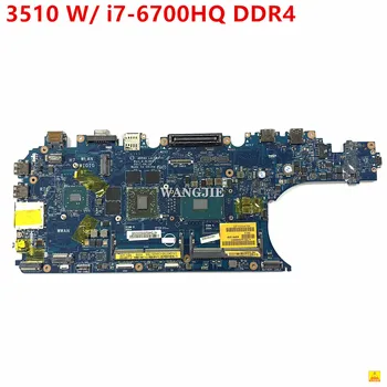Kasutatud Dell Precision 3510 Sülearvuti Emaplaadi LA-C841P CN-0K07X6 0K07X6 K07X6 W/ i7-6700HQ 2.6 GHz CPU, GPU 216-0866020