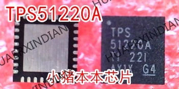 Täiesti Uus Originaal TPS51220ARTVR TPS51220A 51220A QFN32 Kõrge Kvaliteediga